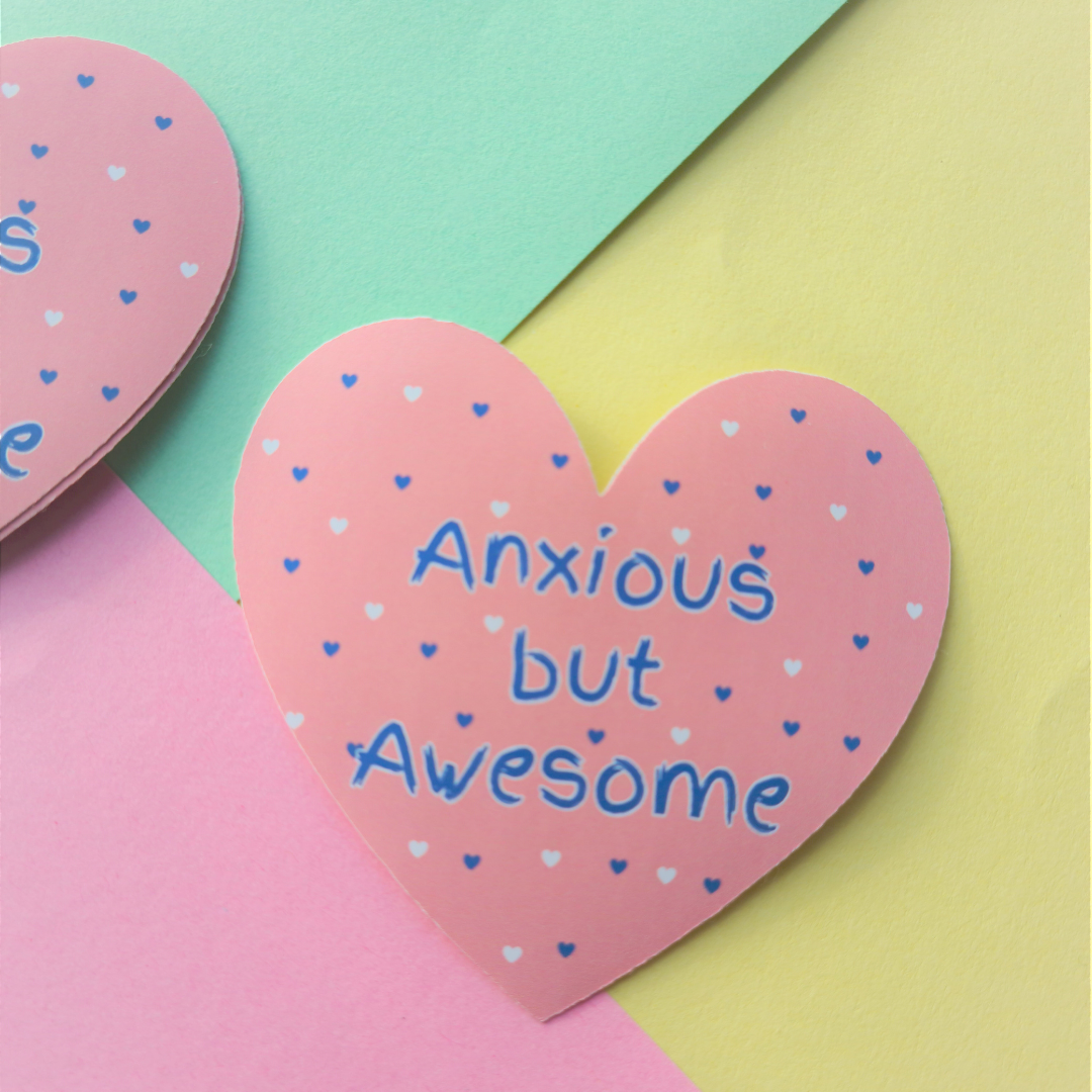 Anxious but Awesome sticker