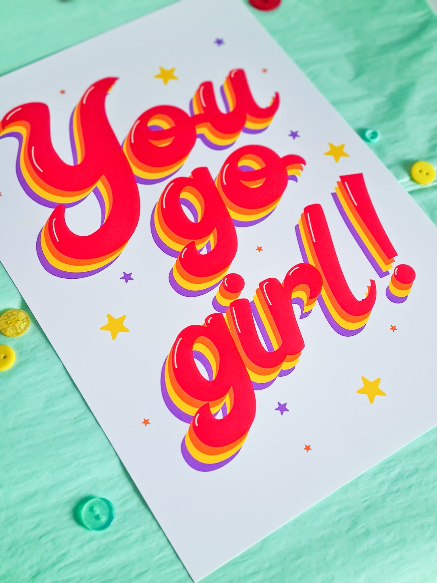 You go girl quote print